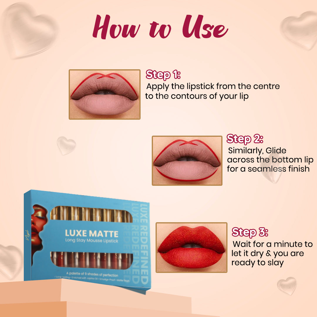 LUXE MATTE LONG STAY MOUSSE LIPSTICK (PALETTE OF 9 – 2 VARIANTS BROWNS & NUDES)